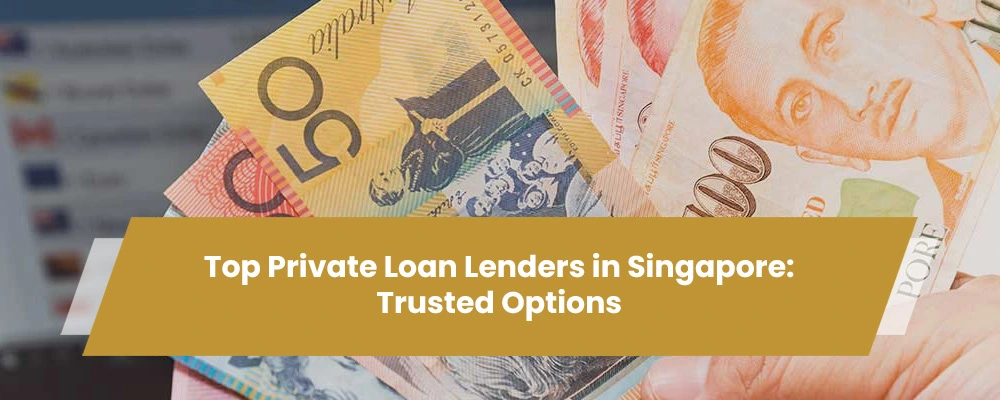 private loan lenders singapore