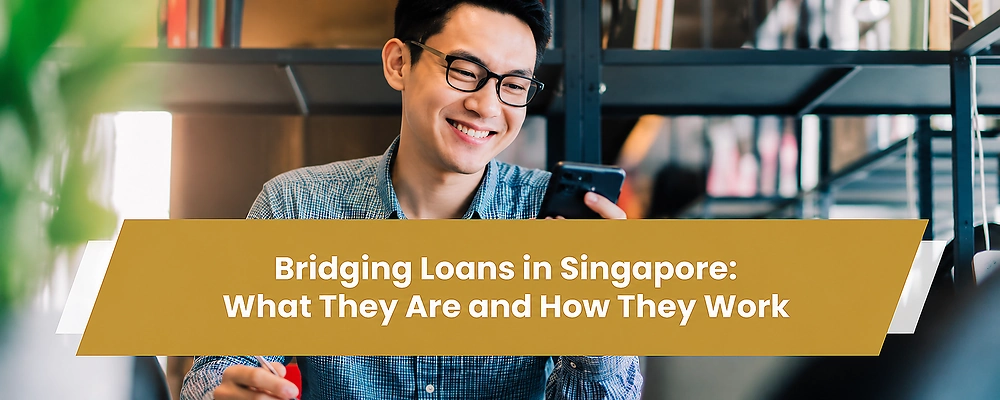 Bridging Loans in Singapore
