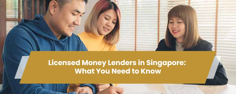 Licensed Money Lenders in Singapore