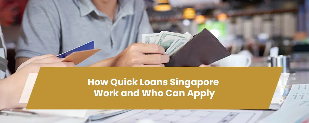 Quick Loans Singapore